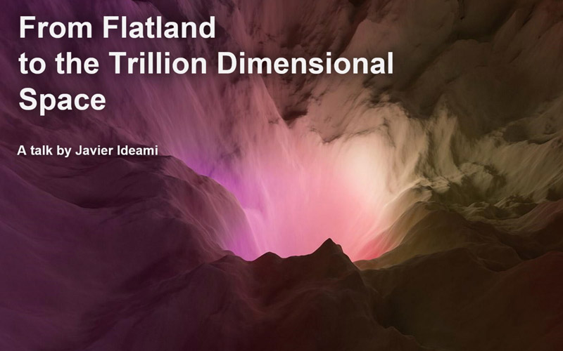 Flatland and the trillion dimensional space